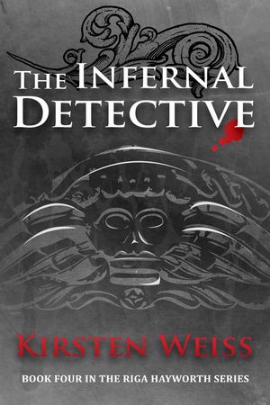 [Riga Hayworth 04] • 4 The Infernal Detective